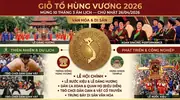 Giỗ Tổ Hùng Vương 10/3 Âm Lịch Rơi Vào 26/04/2026 (Chủ Nhật)